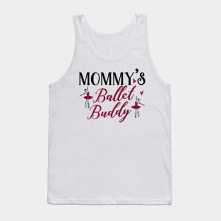Mommy's Ballet Buddy Tank Top